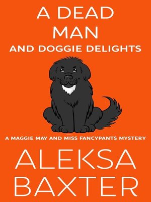 A Dead Man and Doggie Delights - ebook